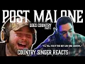 Country Singer Reacts To Post Malone Goes Country Part 1