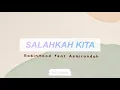 Download Lagu Salahkah kita | Lirik | RobinHood feat Asmirandah