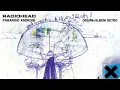 Radiohead - Paranoid Android (Organ + Album Outro)