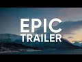 Download Lagu Epic Cinematic Action Trailer | Royalty Free Music | Movie Trailer Music