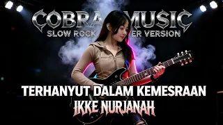 terhanyut dalam kemesraan slow rock ikke nurjanah