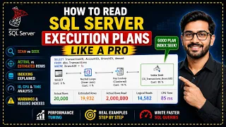 How to Read SQL Server Execution Plans Like a Pro Scan vs Seek SQL Performance Tuning