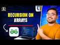 Recursion on Arrays Linear Search Binary Search Indices Recursion Lecture 2