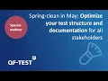 Special Webinar Optimizing the test structure and documentation in QF-Test