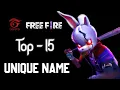 Top 15 Unique Nickname For Free Fire 2024 Free Fire Name part - 17