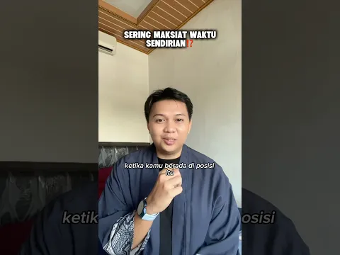 HATI-HATI KALAU PERNAH MAKSIAT SAAT SENDIRIAN‼️