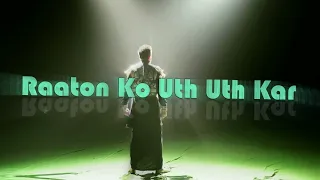 Raaton Ko Uth Uth Kar - Gurdas Maan | Remix | By ( Jass )