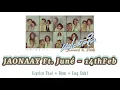 JAONAAY Ft. Juné - 14thFeb (แปะหัวใจ) [Thai Rom + Eng Sub + Easy Lyrics]