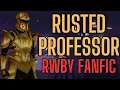 Rusted Professor - Part 01
