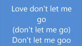 Love Don T Let Me Go Lyrics David Guetta 