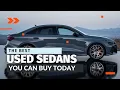 The Best Used Sedans You Can Buy Today Every Budget Covered