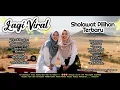 Lagu YANG LAGI VIRAL!!!!! SHOLAWAT TERBARU, SHOLAWAT MERDU