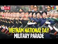 Download Lagu Vietnam Independence Day Parade LIVE: Vietnam’s 80th National Day Celebrations in Hanoi | N18G