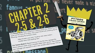 Python Crash Course Chapter 2 Try It Yourself 2 - 5 2-6 Beginner Walkthrough
