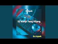DJ Mimpi Yang Hilang
