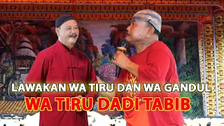 Download LAWAKAN LUCU WA TIRU DAN WA GANDUL - WA TIRU DADI TABIB SING BISA NAMBANI BURUT MP3