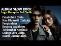 Download Lagu ALBUM SLOW ROCK MELAYU || LAGU SEDIH TERBARU 2025 COCOK BUAT SANTAI
