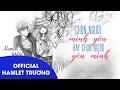 Download Lagu Hamlet Trương Radio 201: Chọn Nguời Mình Yêu Hay Chọn Người Yêu Mình?