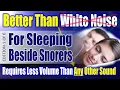 Download Lagu Say Goodbye to Snoring: 2.5X More Potent Than White Noise! (E1)