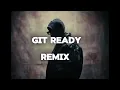 Nas & Dj Premier - "GiT Ready" BluChipz (Remix)