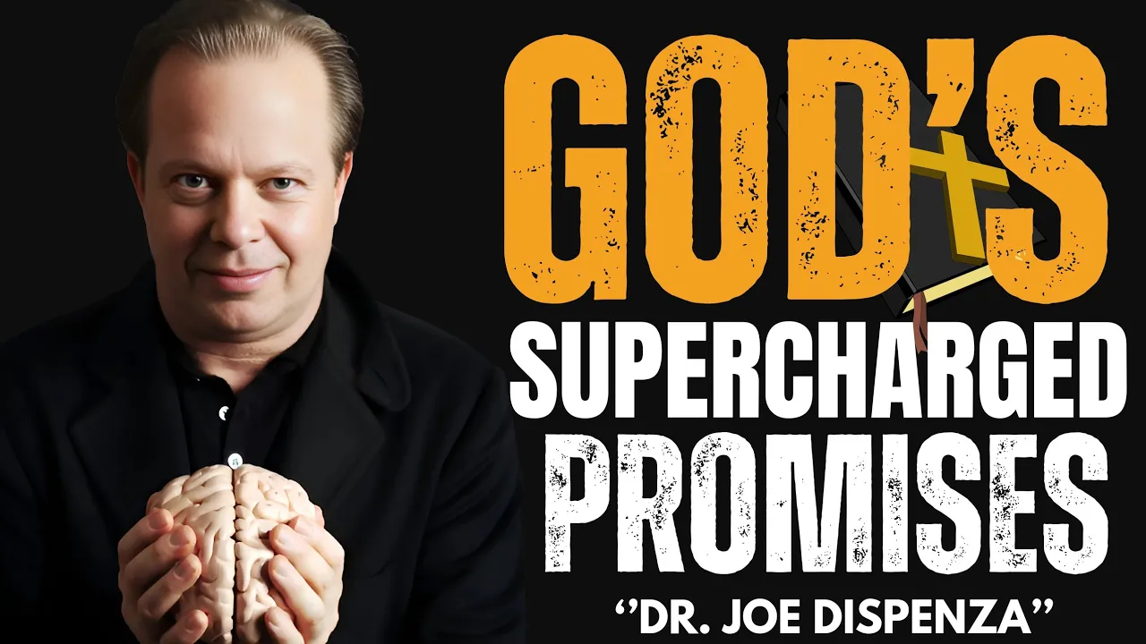 Align Your Mind with God’s Supercharged Promises | Joe dispenza motivational speech