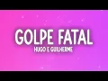 Download Lagu Hugo e Guilherme - Golpe Fatal (Nothing's Gonna Change My Love For You)(Letra/Lyrics)