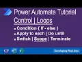 Power automate tutorial condition switch apply to each do until terminate and scope