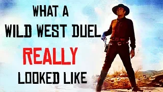 What A Wild West Duel Really Looked Like 
