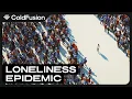 Download Lagu How We Became the Loneliest Generation [Documentary]
