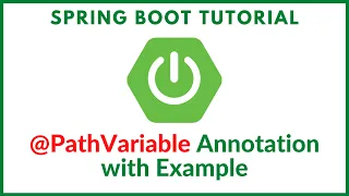 Spring boot tutorial - PathVariable annotation with example