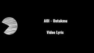 lirik lagu aoi untukmu