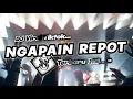 Download Lagu DJ NGAPAIN REPOT REMIX VIRAL TIKTOK FULL BASS TERBARU 2025 | JANG LANJUT CHAT