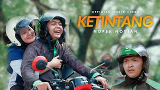 Download Nopek Novian - Ketintang (Official Music Video) MP3