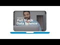 Become data smart with Full Stack Data Science Program
