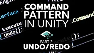 Command Pattern in Unity Part 3 Functionality