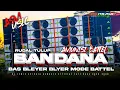 Download Lagu DJ BANDANA MODE BATTEL BASS BLEYER BLEYER X RUDAL TULUP TERBARU || ASMUSIC OFFICIAL