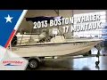 Preowned 2013 Boston Whaler 17 Montauk For Sale at MarineMax Houston
