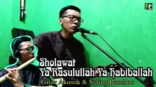 Download Sholawat Ya Rasulullah Ya Habiballah Muhammad Ibni Abdillah - Akustik MP3