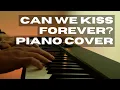 Download Lagu Kina | Can We Kiss Forever Piano Cover (Felt Piano Version) by Pianoholic #pianocovers #pianosolo