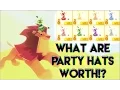 What are party hats worth NEW 2017