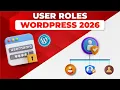 WordPress User Roles Tutorial 2026 Admin Editor Author Explained