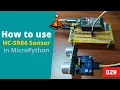 029 - MicroPython TechNotes HC-SR04