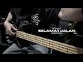 Download Lagu Tipe X - Selamat Jalan [ Bass Cover ] #058