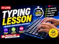 LIVE Typing Lesson Improve Your Typing Speed Accuracy