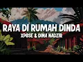 Download Lagu XPOSE \u0026 Dina Nadzir - Raya Di Rumah Dinda (Official Lyrics Video)