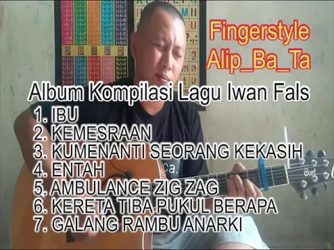 Download MP3 Kompilasi Lagu Iwan Fals ~ Alip Ba Ta Fingerstyle Cover