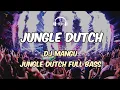 Download Lagu DJ MANGU TERBARU 2025 JUNGLE DUCTH FULL BASS AUTO PECAH !!