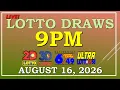 LOTTO RESULT 9PM DRAW AUGUST 16 2026 LottoResultTV15K