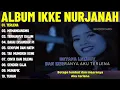 TERLENA - IKKE NURJANAH FULL ALBUM TERBAIK (LIRIK VIDEO) MEMANDANGMU - DANGDUT LAWAS TERPOPULER 2025