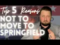 Top 5 Reasons NOT to move to Springfield MO